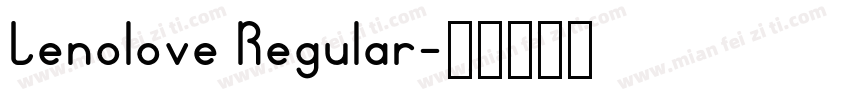 Lenolove Regular字体转换